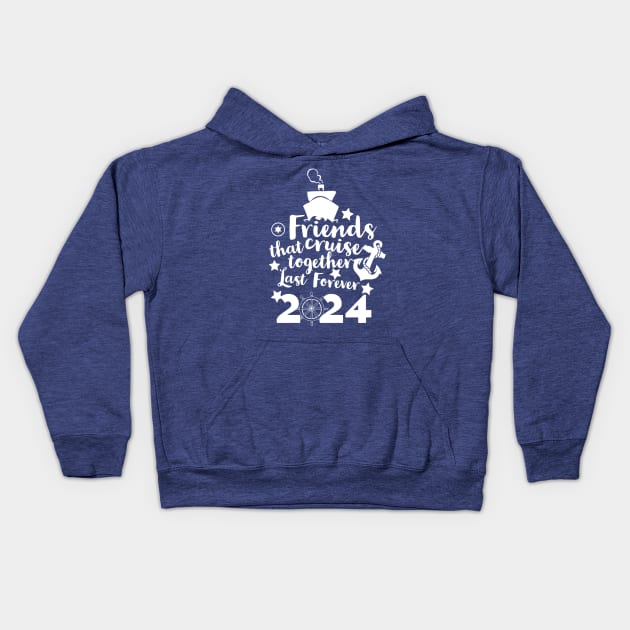 Friends that Cruise Together Last Forever 2024 Kids Hoodie by Shell Photo & Design